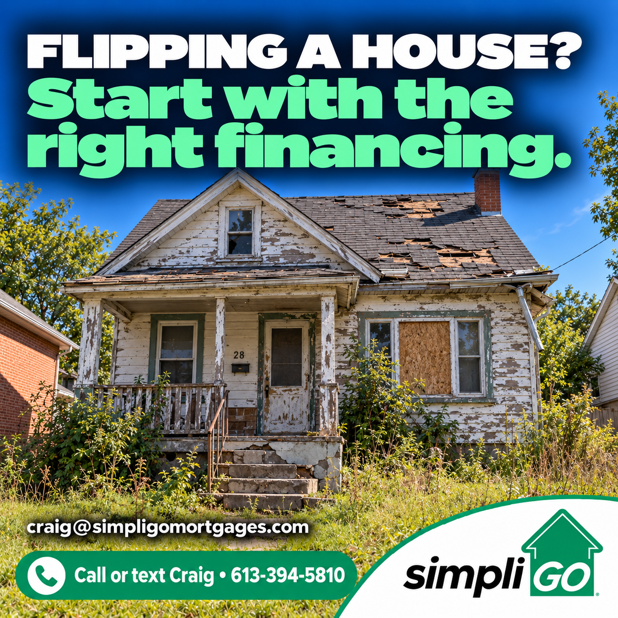 Planning a house flip? Get the financing right before you buy.